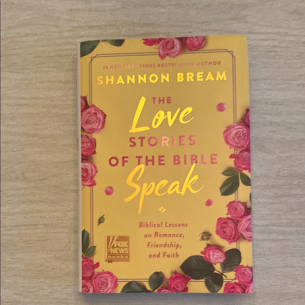 THE LOVE STORIES OF THE BIBLE SPEAK Hardback Book by Shannon Bream